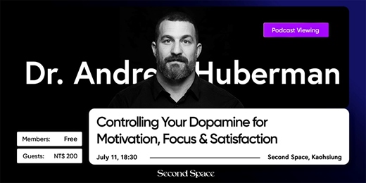 event-banner-Podcast & Discussion: Controlling Your Dopamine for Motivation, Focus & Satisfaction