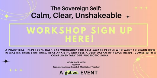 event-banner-The Sovereign Self: Calm, Clear, Unshakeable 高頻人生必備的情緒管理技巧：找到平靜與力量 